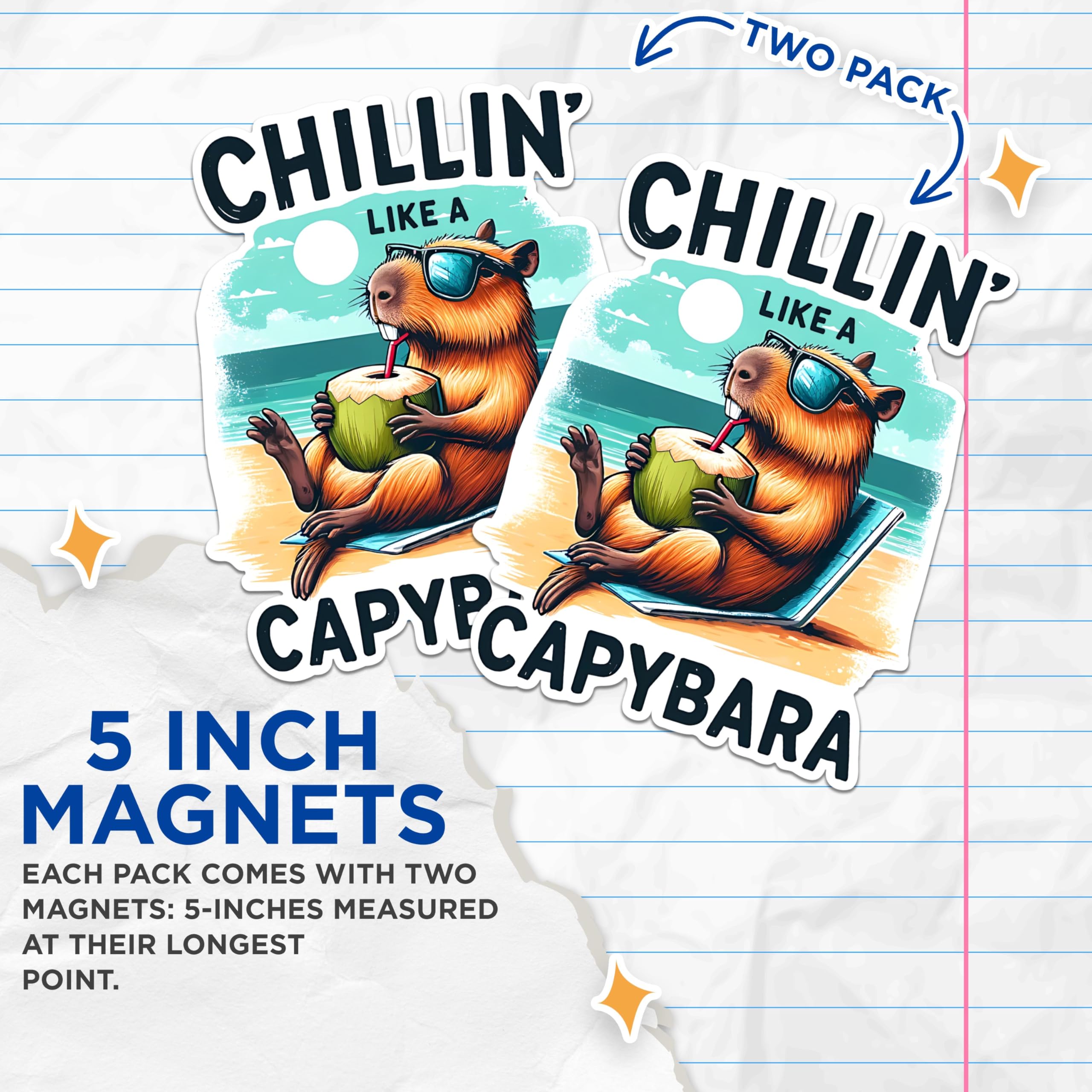 (2 Pack) Chillin' Capybara Magnets - Funny Animal Magnets - Cute Cartoon Magnets for Home Decor- 5" On Longest Side - for Fridges, Toolboxes, Cars - Made in USA - MAG2672