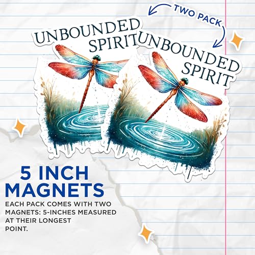 (2 Pack) Unbounded Spirit Magnets - Inspirational Quote Magnets - Dragonfly Art Magnets- 5" On Longest Side - for Fridges, Toolboxes, Cars - Made in USA - MAG2688