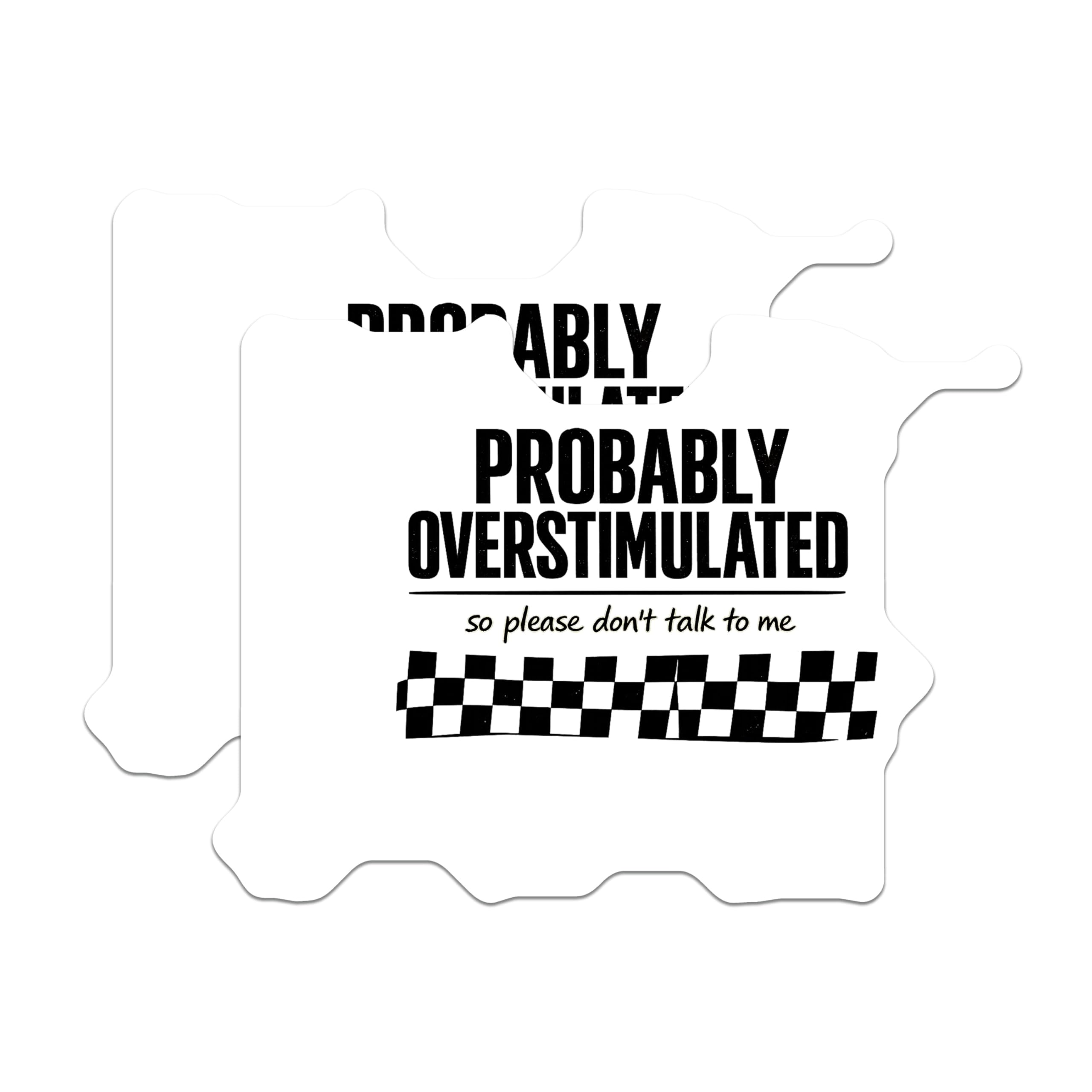 (2 Pack) Overstimulated Magnets - Introvert Humor - Dont Talk to Me Funny Magnet - 5 Inches On Longest Side - Thick Durable Magnet - Made in USA - MAG22013