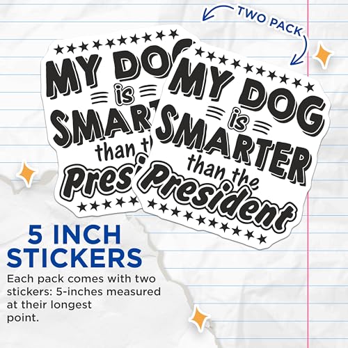 (2 Pack) Dog Owner Funny Quote Stickers - Humorous Dog Lover Decals - 5" On Longest Side - Sticks to Smooth Flat Surfaces - Made in USA - BMCS9009 - BMCS9009