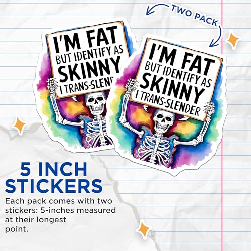(2 Pack) Funny Skeleton Stickers - I'm Fat But Identify As Skinny - Rainbow Pride Stickers - 5" On Longest Side - Sticks to Smooth Flat Surfaces - Made in USA - BMCS4403