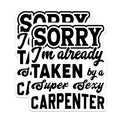 (2 Pack) Carpenter Magnets - Super Sexy Woodworker Taken Quote - Funny Construction Worker Humor - Spouse Partner Decor - 5 Inches On Longest Side - Thick Durable Magnet - Made in USA - MAG21388