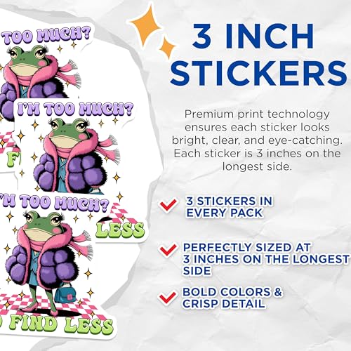 (3 Pack) Sassy Frog Decals - Funny Quote Sticker - Laptop Decal - 3 Inches On Longest Side - Easy Peel & Apply - Made in USA - 3MCS2544
