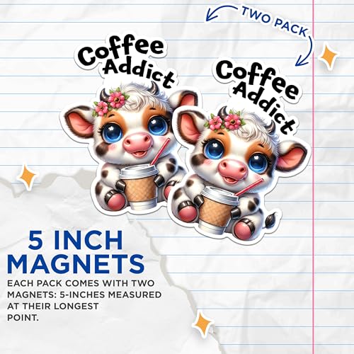 (2 Pack) Coffee Addict Magnets - Cute Cow Magnets - Fun Kitchen Decor Magnets for Coffee Lovers- 5" On Longest Side - for Fridges, Toolboxes, Cars - Made in USA - MAG2930