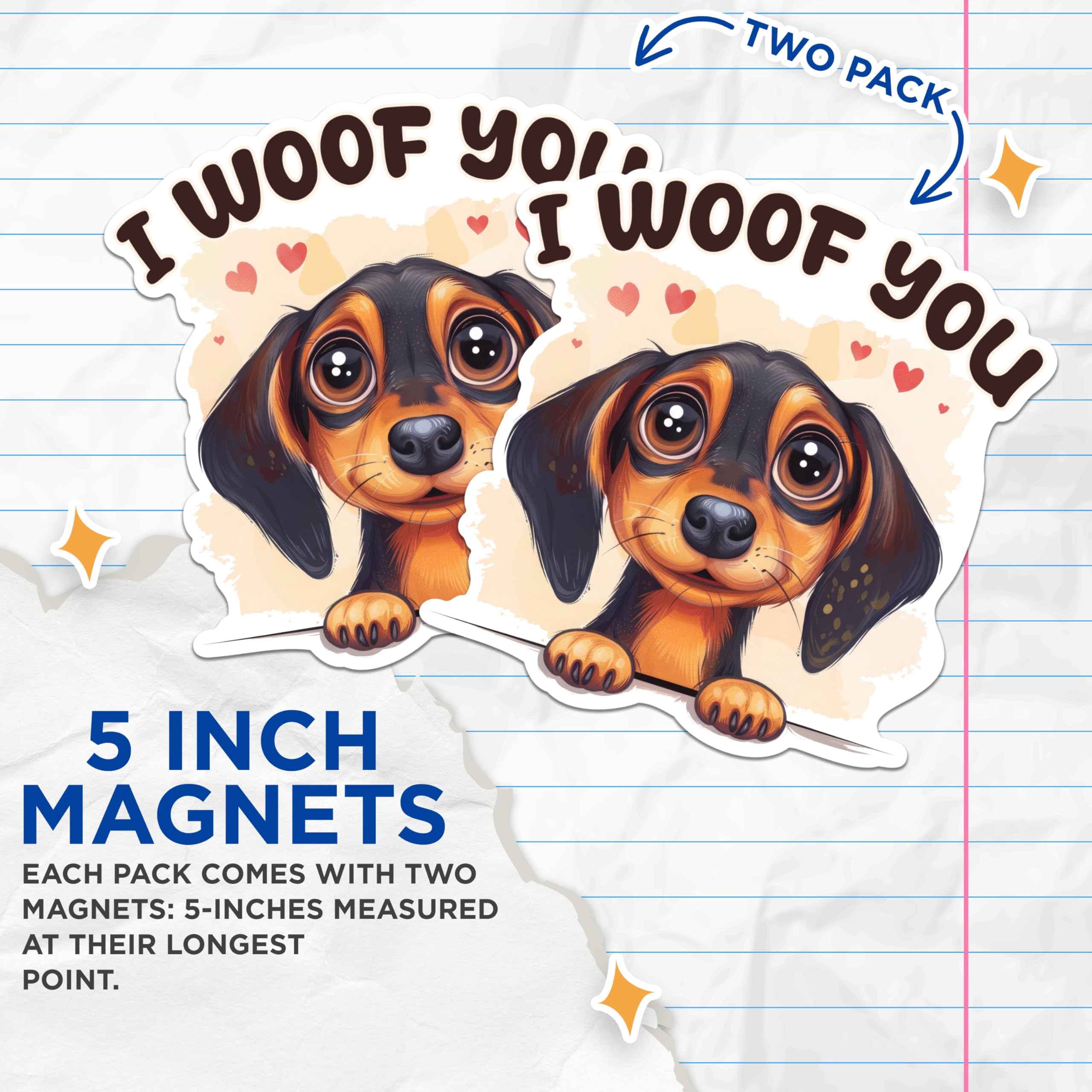 (2 Packs) I Woof You Dachshund Magnets - Dachshund Dog Breed Weiner Dog Magnets - 5 Inches On Longest Side - Premium Magnet - for Fridges, Toolboxes, Cars - Made in USA - MAG2349
