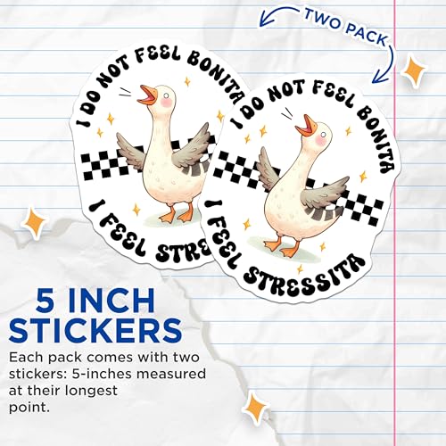 (2 Pack) Funny Goose Stickers - Humor Animal Decal - I Feel Stressita - 5" On Longest Side - Sticks to Smooth Flat Surfaces - Made in USA - BMCS9674
