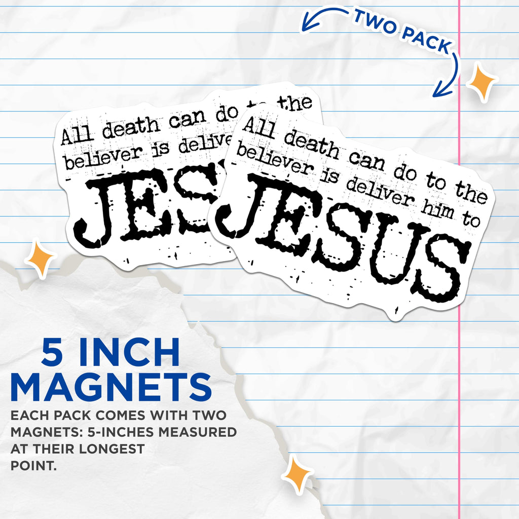 (2 Pack) Christian Inspirational Magnets - Faith Based Jesus Quote - Religious Home Decor for Believers - 5 Inches On Longest Side - Thick Durable Magnet - Made in USA - MAG29719