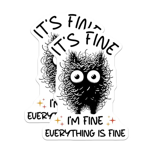 (2 Pack) It's Fine Everything is Fine Stickers - Funny Quote Decal - Cute Furry Creature - 5" On Longest Side - Sticks to Smooth Flat Surfaces - Made in USA - BMCS7332