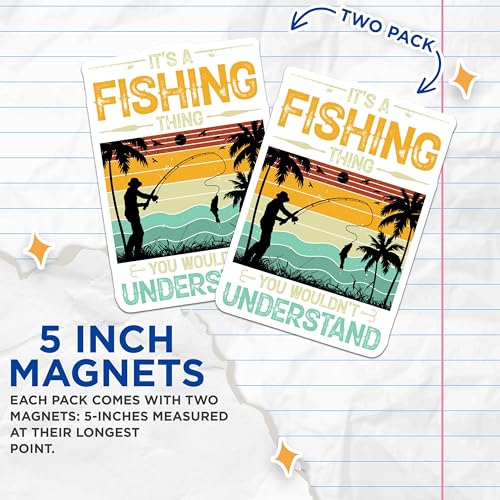 (2 Pack) Fishing Magnets - It's A Fishing Thing - You Wouldn't Understand - Fisherman's Magnet - Retro Style Fishing - 5" On Longest Side - for Cars, Fridges, Toolboxes - Made in USA - MAG4110