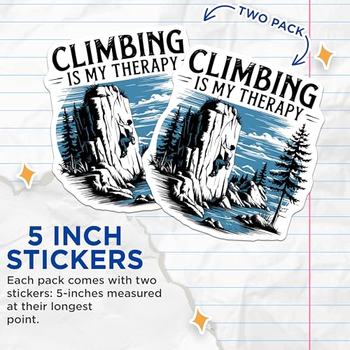 (2 Pack) Climbing is My Therapy Stickers - Outdoor Adventure Stickers - Rock Climbing Motivational Stickers - 5" On Longest Side - Sticks to Smooth Flat Surfaces - Made in USA - BMCS5799
