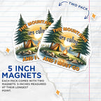 (2 Pack) The Mountains are Calling Magnets - Campfire Magnets - Outdoor Adventure Magnets - 5" On Longest Side - for Cars, Refrigerators, Toolboxes, Lockers - Made in USA BMCS3270
