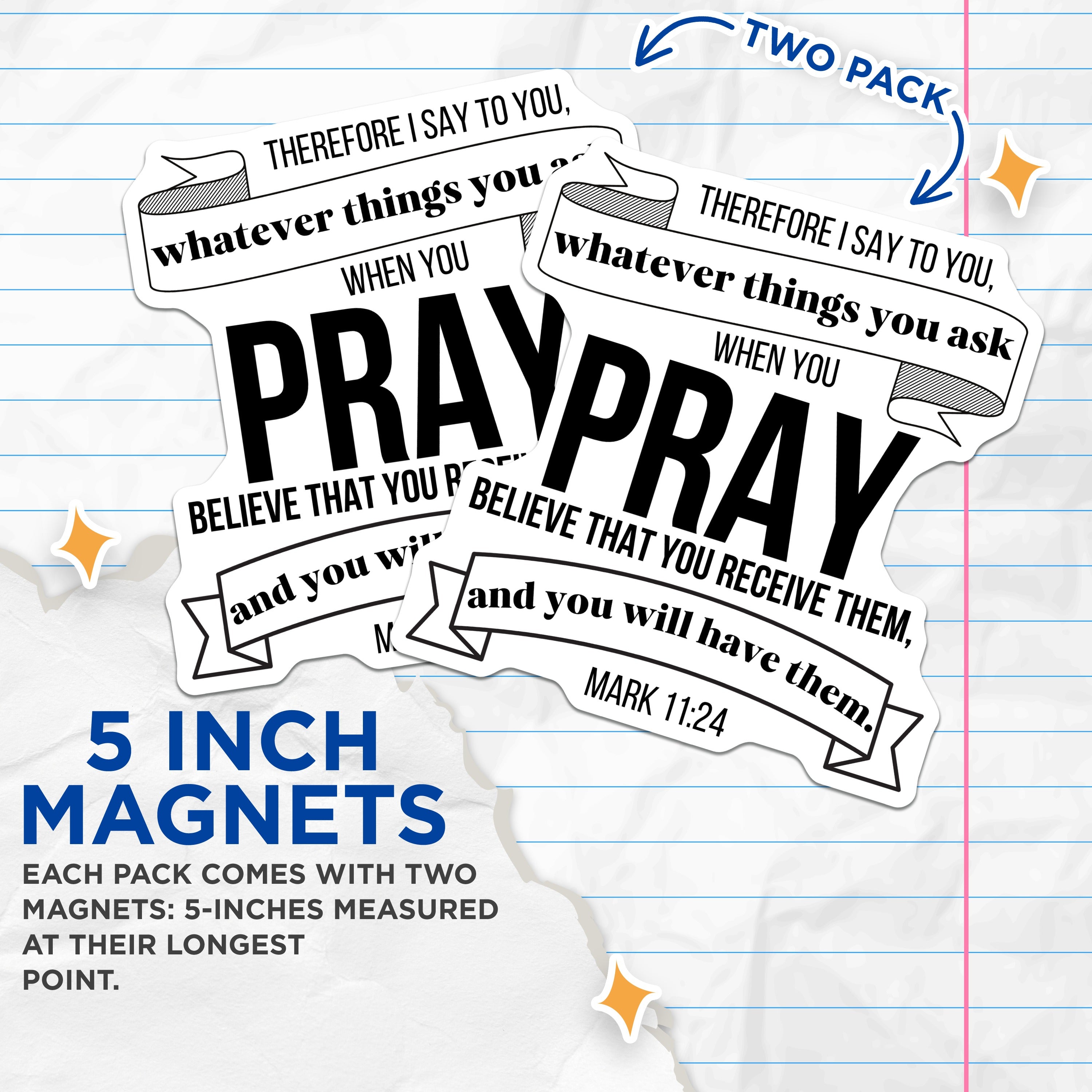 (2 Pack) Christian Prayer Magnets - Scripture Verse Mark 11:24 - Inspirational Faith Believe Quote - 5 Inches On Longest Side - Thick Durable Magnet - Made in USA - MAG37996