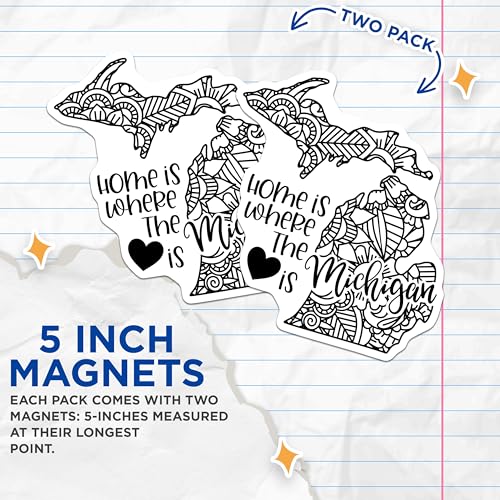 (2 Pack) Home is Where The Michigan is Magnets Magnets - Michigan State Outline Design - 5" On Longest Side - Made in USA - Sticks to Refrigerators & Metal Surfaces - MAG9070