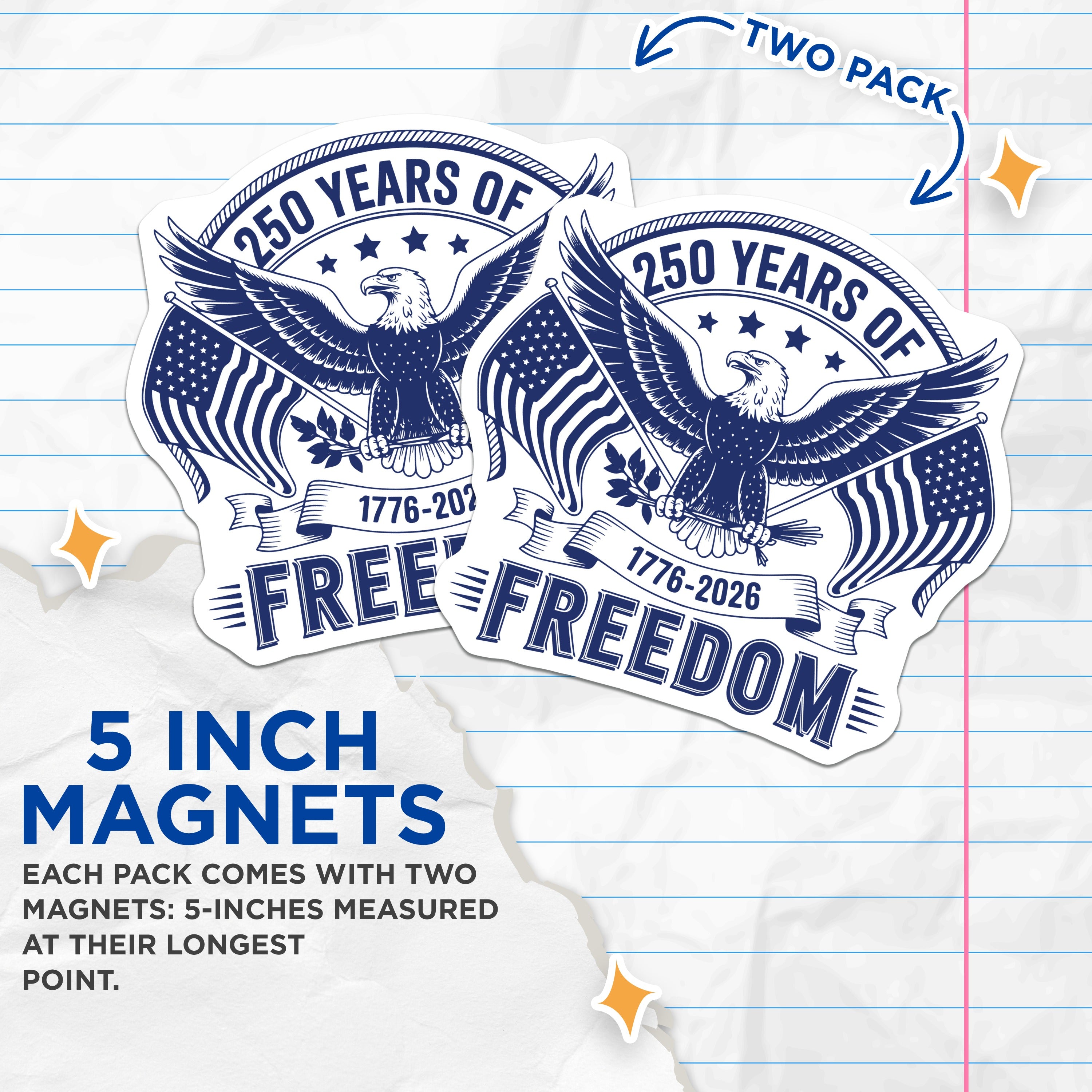 (2 Pack) 250 Years of Freedom Magnets - American Eagle - Patriotic Decor - 1776 2026 Anniversary - USA Pride - 5 Inches On Longest Side - Thick Durable Magnet - Made in USA - MAG37560