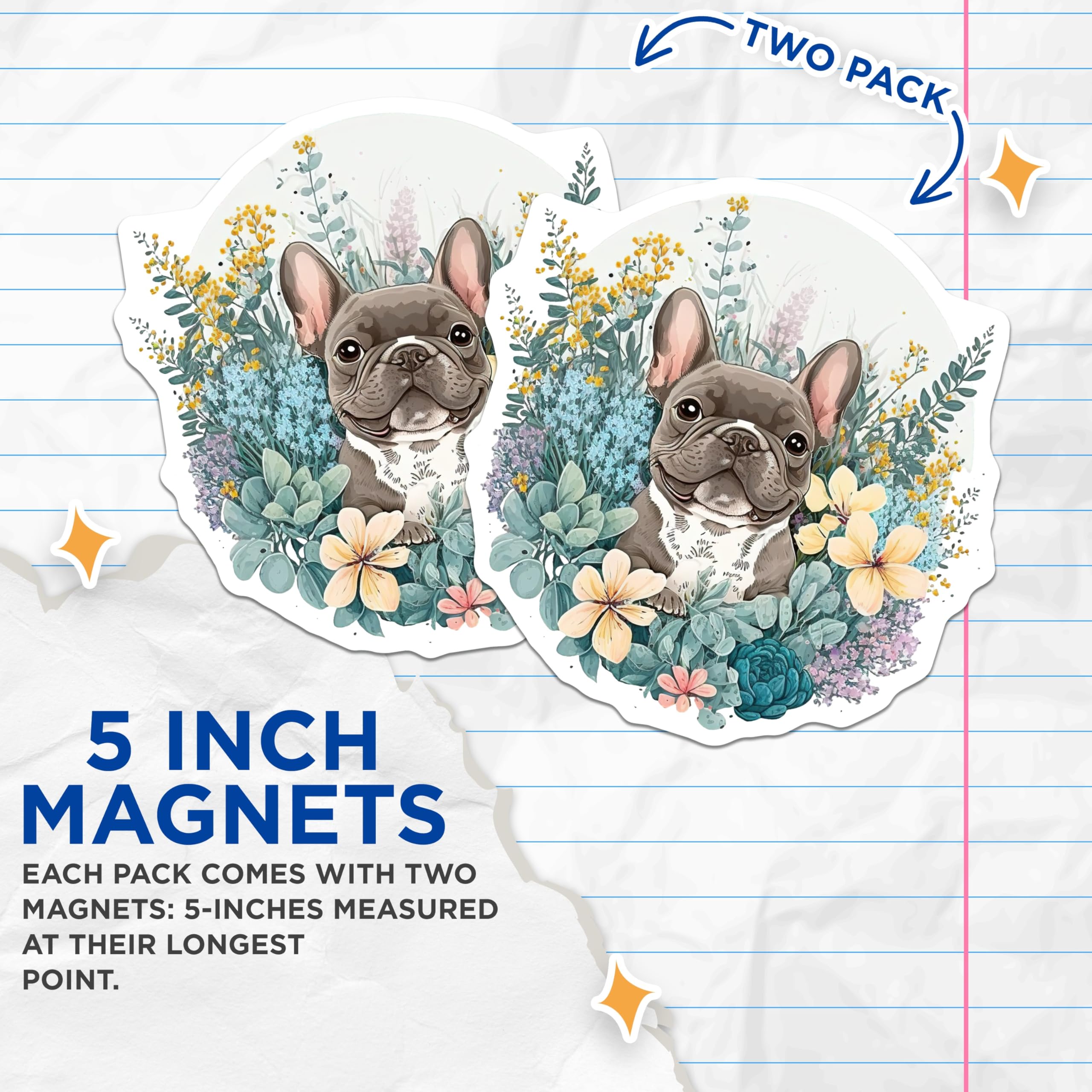 (2 Pack) French Bulldog Magnets - Cute Dog Lover Decor - Floral Puppy Fridge Magnets - 5" On Longest Side - Premium Magnet - for Cars, Refrigerators, Toolboxes, Lockers - Made in USA - MAG16109