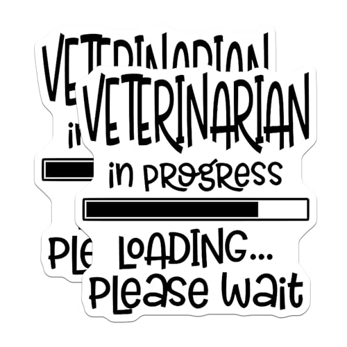 (2 Pack) Veterinarian in Progress Stickers - Loading Please Wait - Vet School Stickers - 5" On Longest Side - Sticks to Smooth Flat Surfaces - Made in USA - BMCS5546