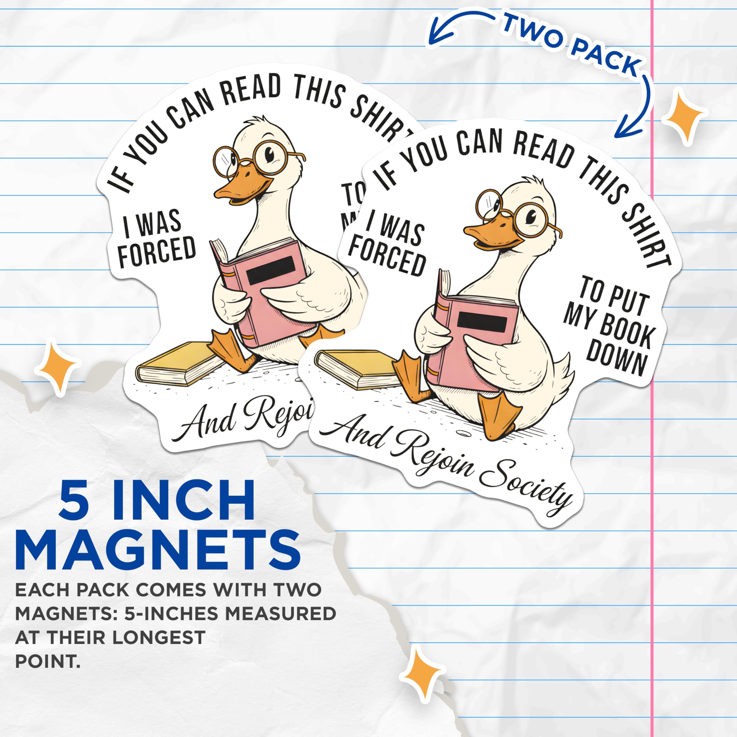 (2 Pack) Bookish Duck Magnets - Funny Animal Quote - Reading Lover Magnets - 5" On Longest Side - Premium Magnet - for Cars, Refrigerators, Toolboxes, Lockers - Made in USA - MAG14014