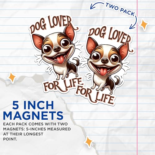 (2 Pack) Dog Lover for Life Magnets - Cute Dog Magnets - Pet Lover Fridge Magnets- 5" On Longest Side - for Fridges, Toolboxes, Cars - Made in USA - MAG2819