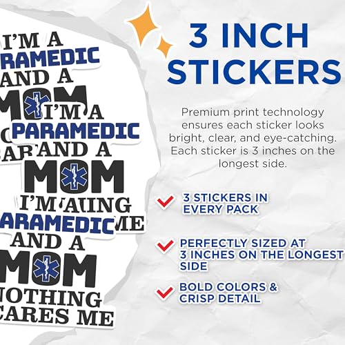 (3 Pack) Paramedic Mom Decals - Emergency Medical Sticker - First Responder Decal - 3 Inches On Longest Side - Easy Peel & Apply - Made in USA - 3MCS0539