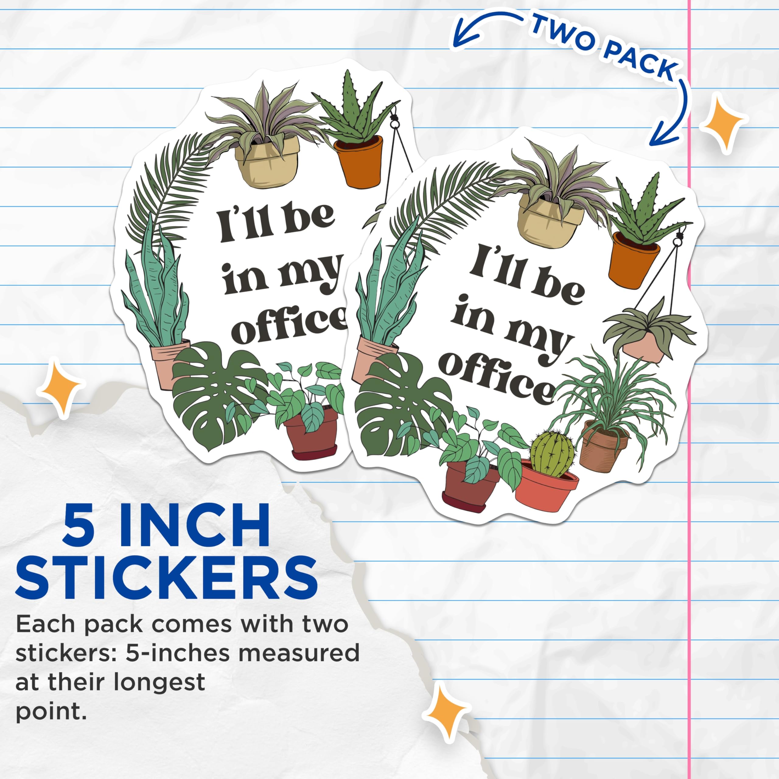(2 Pack) Plant Lover Stickers - Houseplant Office - I'll Be in My Office Sticker - 5" On Longest Side - Sticks to Smooth Flat Surfaces - Made in USA - BMCS17706