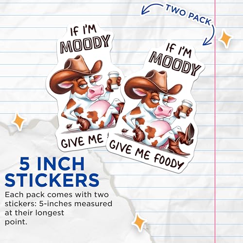 (2 Pack) Funny Cow Stickers - Moody Cow - Coffee Lover Sticker for Laptops - Humor Stickers - 5" On Longest Side - Sticks to Smooth Flat Surfaces - Made in USA - BMCS9806