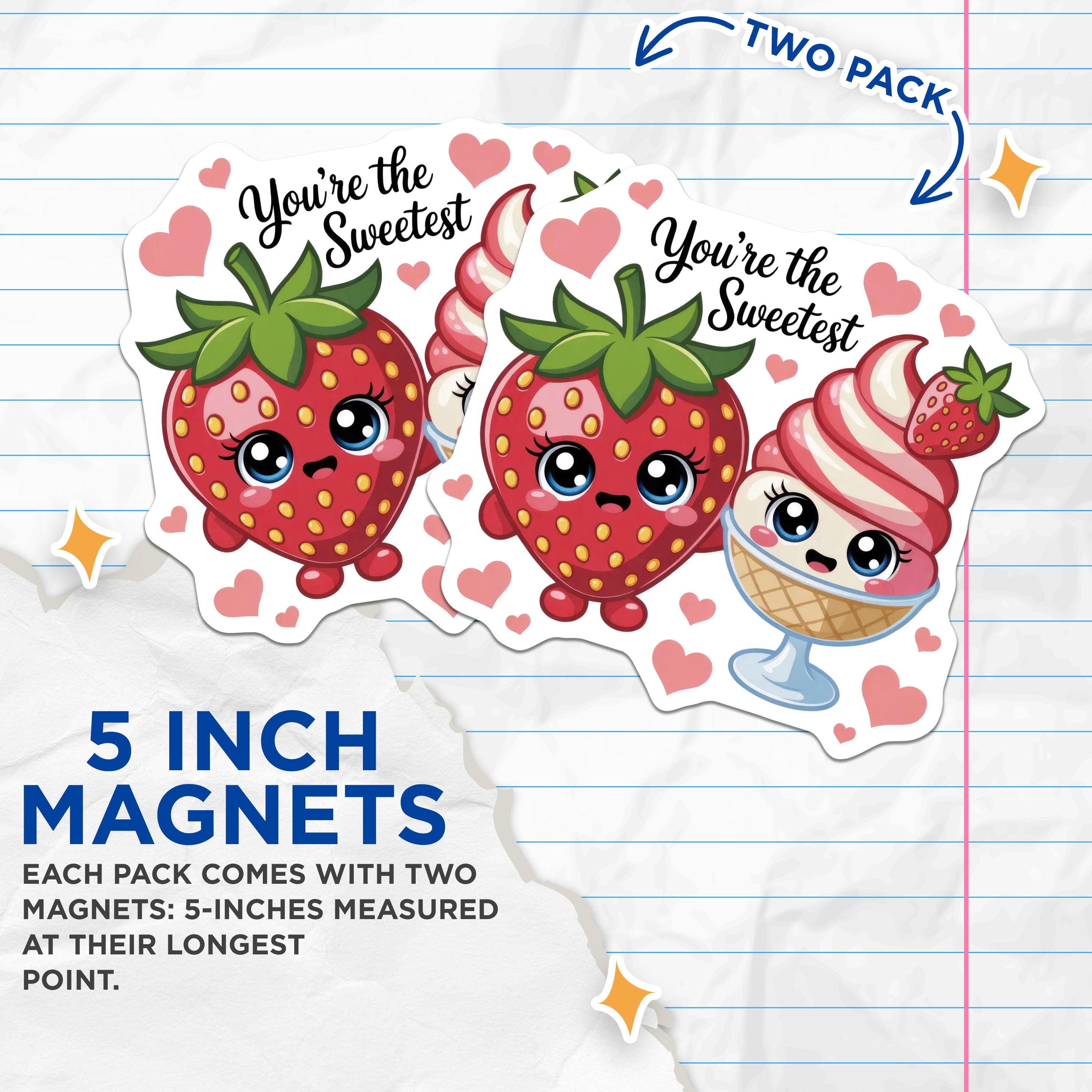 (2 Pack) You're the Sweetest Magnets - Kawaii Strawberry Decor - Cute Food Refrigerator Locker Art - 5 Inches On Longest Side - Thick Durable Magnet - Made in USA - MAG39296