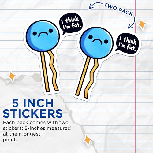 (2 Pack) Funny Sad Cartoon Stickers - Humorous Quote - Blue Round Character Design - 5" On Longest Side - Sticks to Smooth Flat Surfaces - Made in USA - BMCS8017
