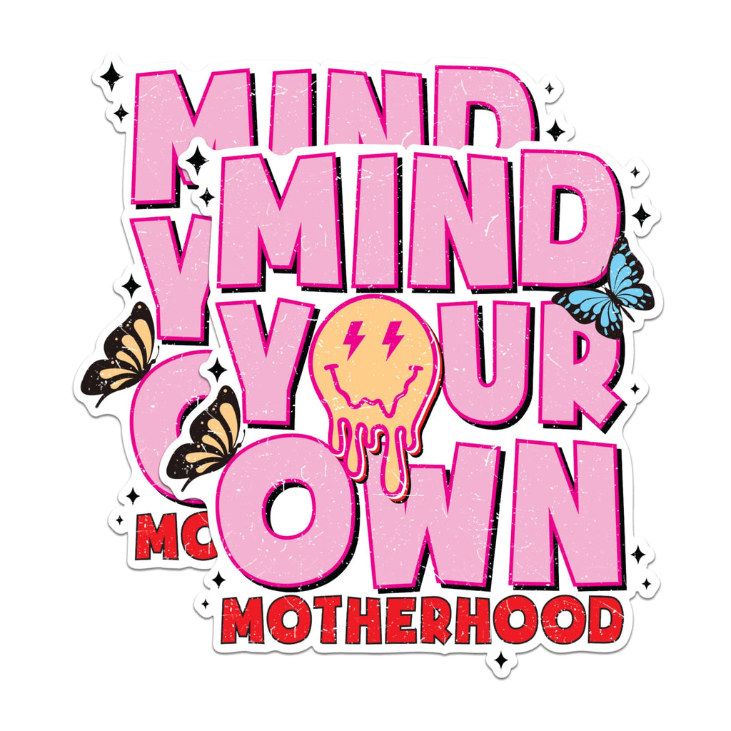 (2 Pack) Mind Your Own Motherhood Magnets - Inspirational Mom Magnets - Cute Butterfly Magnets Decor- 5" On Longest Side - for Fridges, Toolboxes, Cars - Made in USA - MAG3006