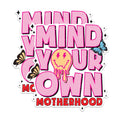 (2 Pack) Mind Your Own Motherhood Magnets - Inspirational Mom Magnets - Cute Butterfly Magnets Decor- 5" On Longest Side - for Fridges, Toolboxes, Cars - Made in USA - MAG3006