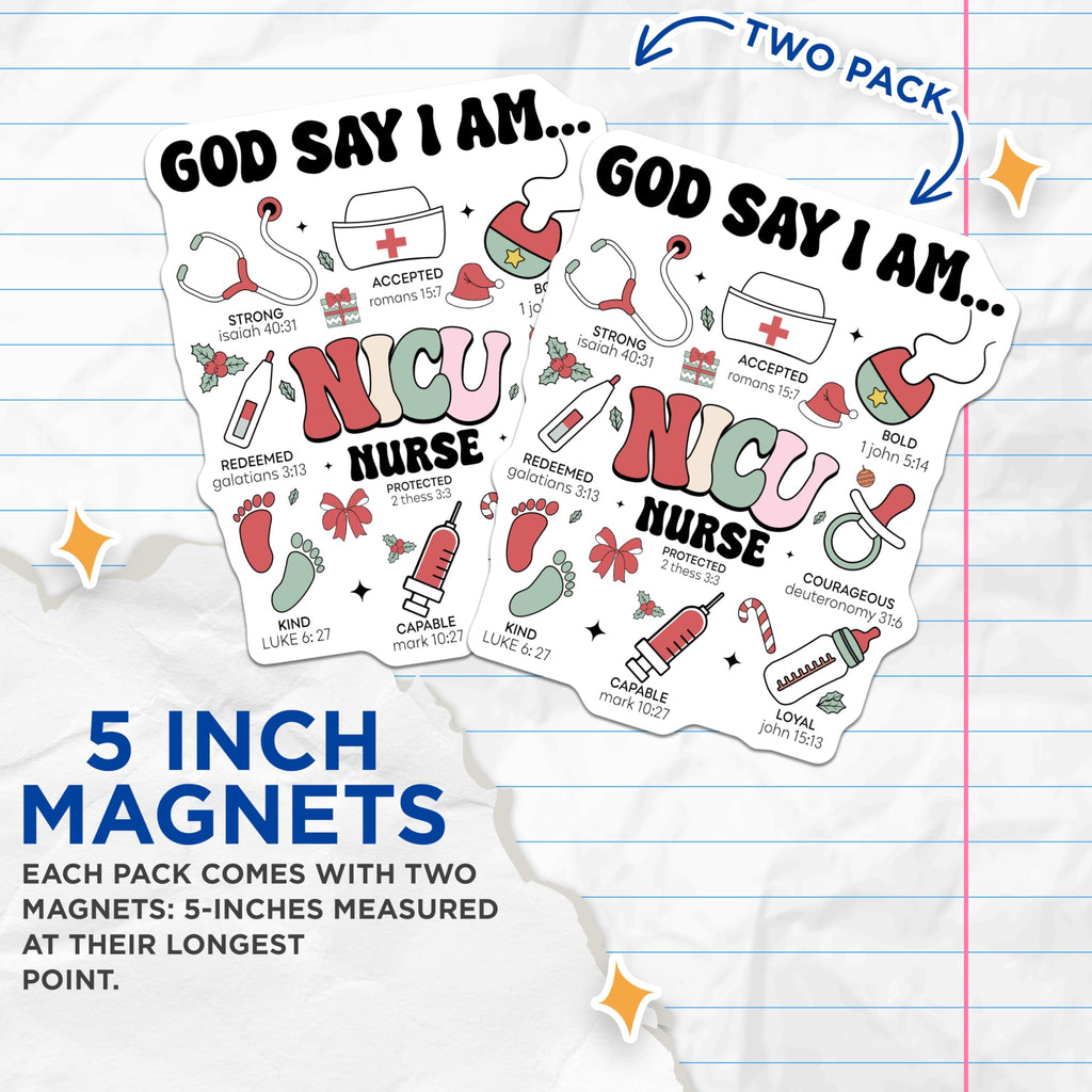 (2 Pack) NICU Nurse Magnets - God Say I Am Christian Nurse - Inspirational Healthcare Worker Bible Verse Decor - 5 Inches On Longest Side - Thick Durable Magnet - Made in USA - MAG28880