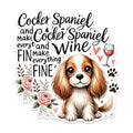 (2 Packs) Cocker Spaniel and Wine Make Everything Fine Stickers - Cocker Spaniel Dog Breed Decals - 5" Longest Side - Premium Vinyl Decal - Sticks to Any Smooth Flat Surface - Made in USA - BMCS2377