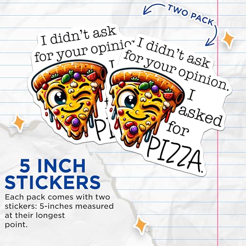(2 Pack) Funny Pizza Quote Stickers - Humorous Food Decal - 5" On Longest Side - Sticks to Smooth Flat Surfaces - Made in USA - BMCS8787 - BMCS8787
