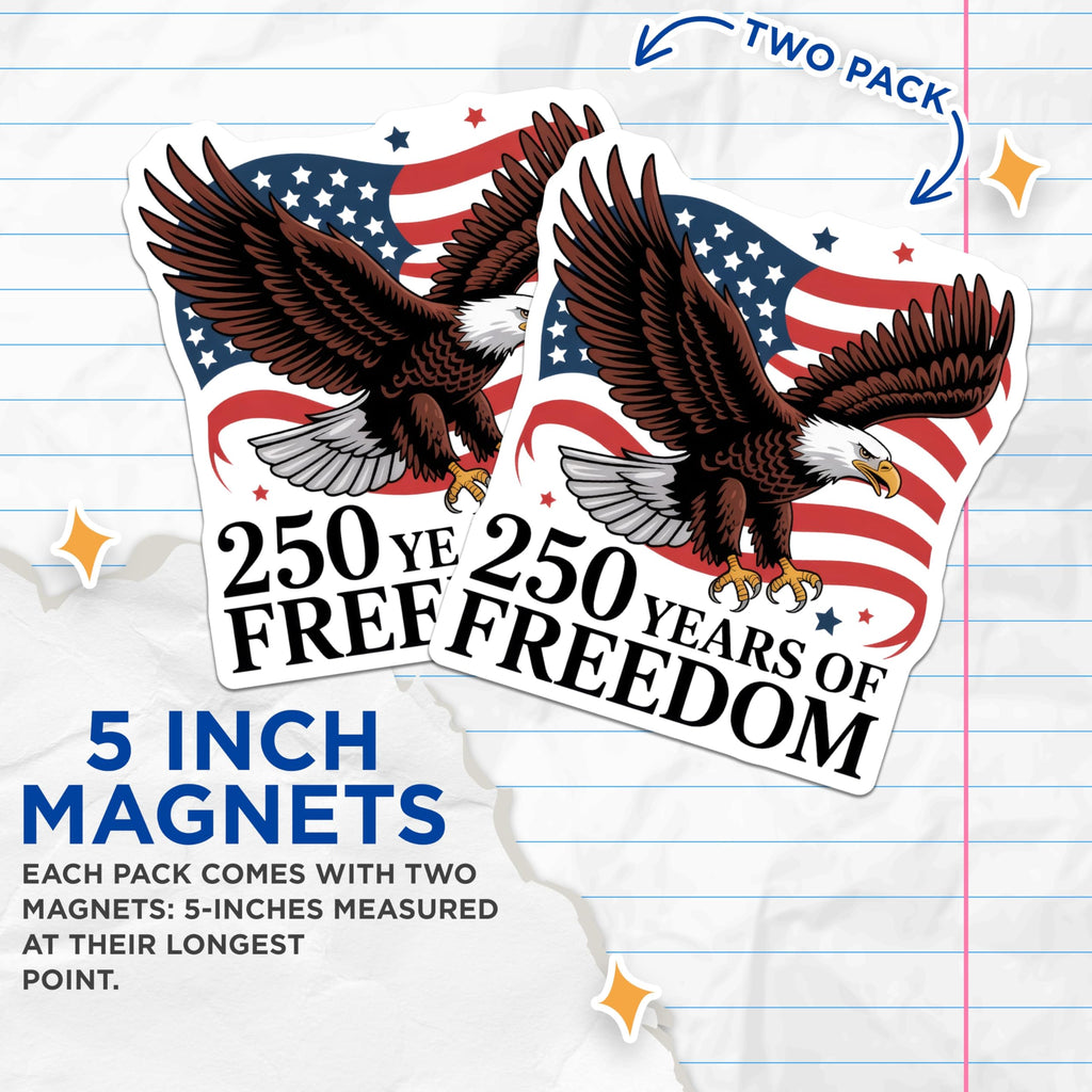 (2 Pack) Eagle American Flag Magnets - 250 Years Freedom - Patriotic USA Decoration - 5" On Longest Side - Premium Magnet - for Cars, Refrigerators, Toolboxes, Lockers - Made in USA - MAG15772