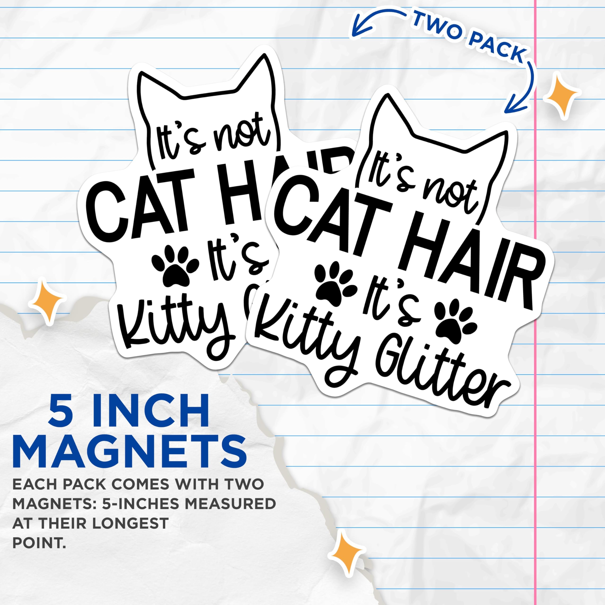 (2 Pack) Cat Hair Kitty Glitter Magnets - Funny Cat Magnet - Cat Lover Magnet - 5" On Longest Side - for Cars, Fridges, Toolboxes - Made in USA - MAG4112