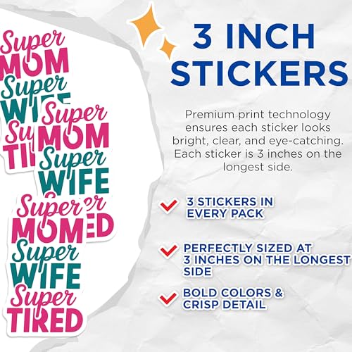(3 Pack) Super Mom Decals - Super Wife - Super Tired - Laptop Decals- 3 Inches On Longest Side - Easy Peel & Apply - Made in USA - 3MCS5508