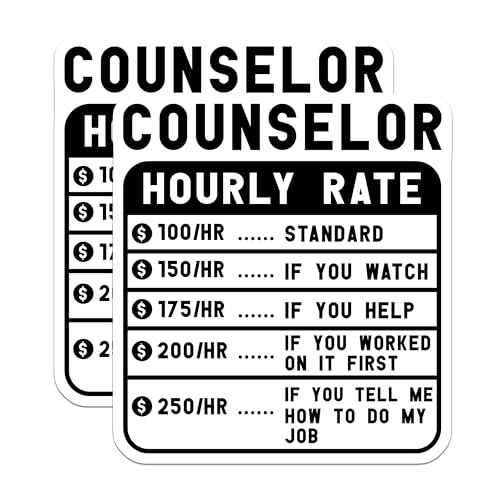 (2 Pack) Counselor Hourly Rate Stickers - Funny Work Rate Stickers - Office Humor Stickers - 5" On Longest Side - Sticks to Smooth Flat Surfaces - Made in USA - BMCS4938