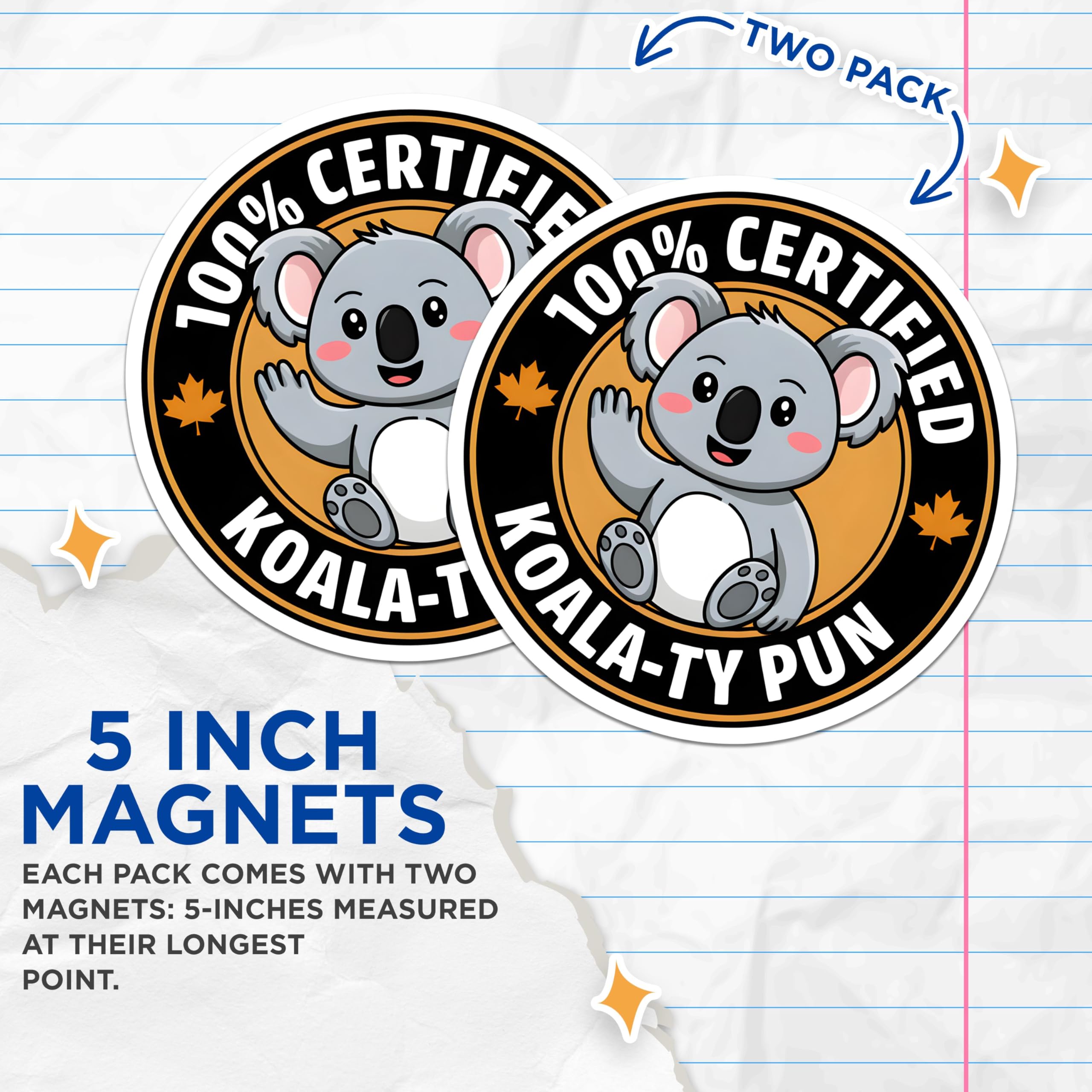 (2 Pack) 100% Certified Koala-Ty Pun Magnets - Cute Animal Magnet - Fun Fridge - 5" On Longest Side - for Cars, Fridges, Toolboxes - Made in USA - MAG3762