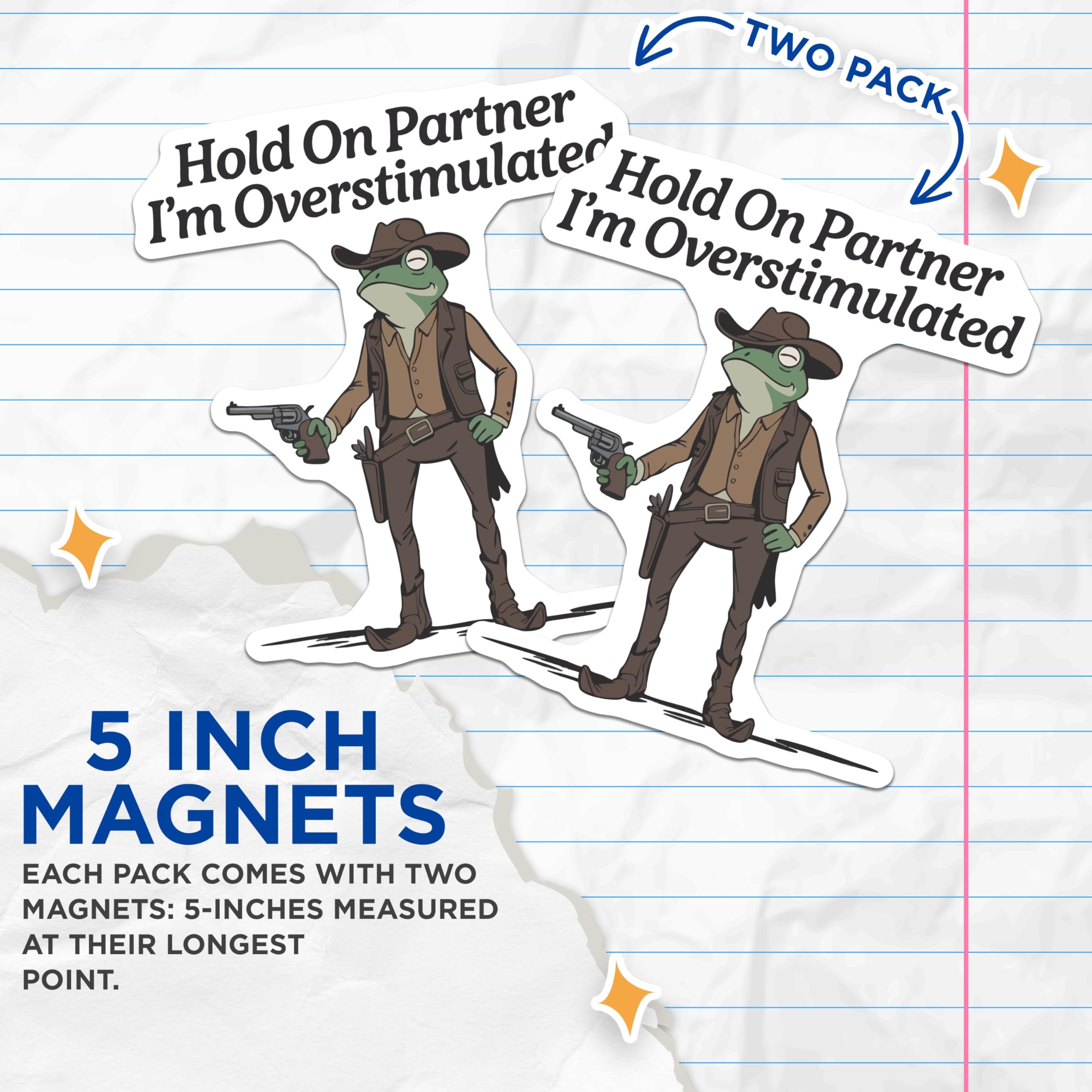 (2 Pack) Hold On Partner Magnets - Overstimulated Frog Cowboy - Western Humor Fridge Decor - Anxious Meme Set - 5 Inches On Longest Side - Thick Durable Magnet - Made in USA - MAG20733