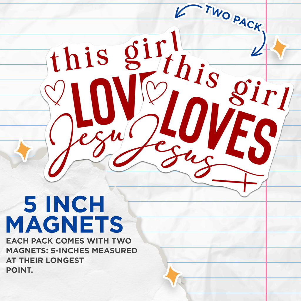(2 Pack) This Girl Loves Jesus Magnets - Christian Faith Decor - Religious Inspiration - Spiritual Statement - 5 Inches On Longest Side - Thick Durable Magnet - Made in USA - MAG19732