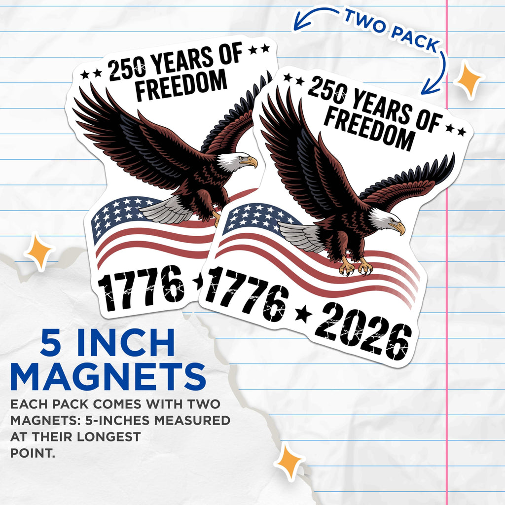 (2 Pack) 250 Years Freedom Magnets - Bald Eagle American Flag - USA Independence Day Decor - 5 Inches On Longest Side - Thick Durable Magnet - Made in USA - MAG20407