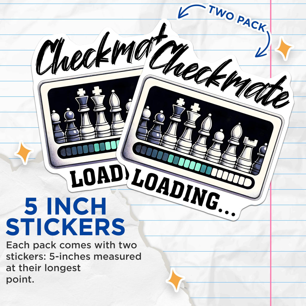 (2 Pack) Chess Stickers - Checkmate Loading Stickers - Chess Player Humor Stickers - 5" On Longest Side - Sticks to Any Smooth Flat Surface - Made in USA - BMCS3195