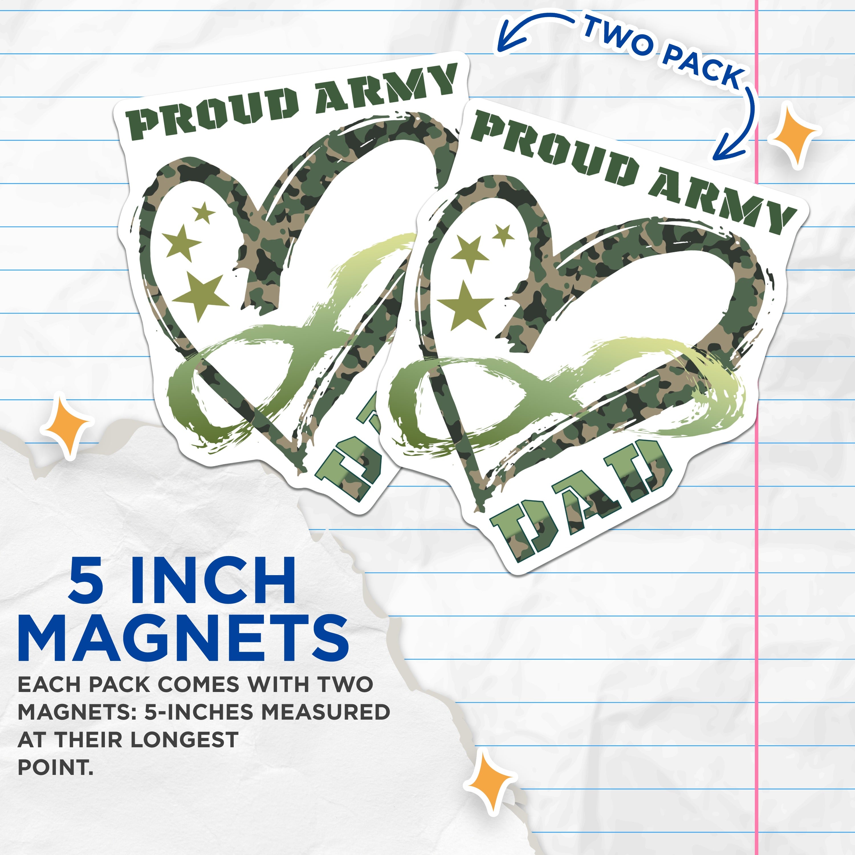 (2 Pack) Proud Army Dad Magnets - Military Father Appreciation - Veteran Family Decor - Camouflage Style - 5 Inches On Longest Side - Thick Durable Magnet - Made in USA - MAG38228