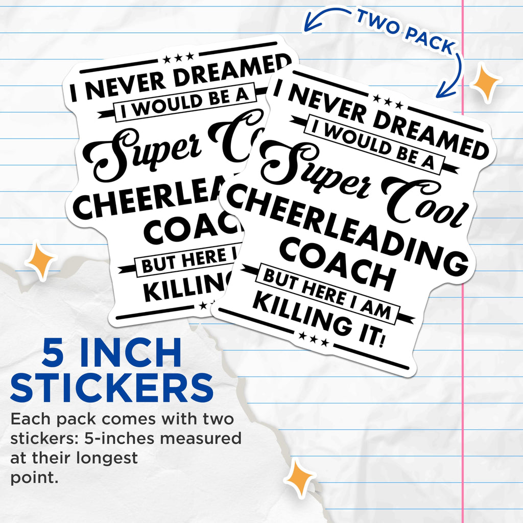 (2 Pack) Cheerleading Coach Stickers - Inspirational Coach Quote - Motivational Cheer Stickers - 5" On Longest Side - Sticks to Smooth Flat Surfaces - Made in USA - BMCS6004