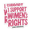 (2 Pack) Women's Rights Magnets - Feminist Decor - I Support Women Magnets - 5" On Longest Side - Premium Magnet - for Cars, Refrigerators, Toolboxes, Lockers - Made in USA - MAG14932