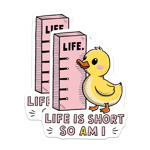 (2 Pack) Life is Short So Am I Stickers - Cute Duck Stickers - Fun Positive Quote Stickers - 5" On Longest Side - Sticks to Smooth Flat Surfaces - Made in USA - BMCS9524