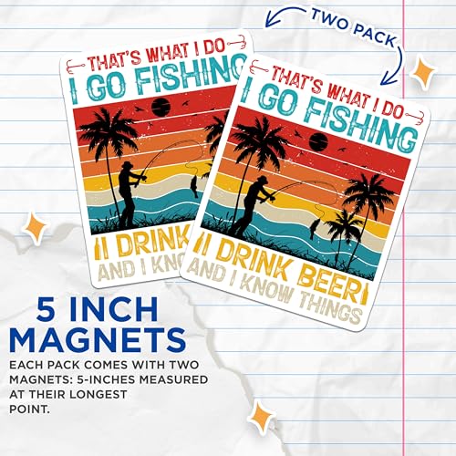 (2 Pack) That's What I Do Magnets - I Go Fishing - I Drink Beer - Funny Quote Magnets - Retro Style Magnets - 5" On Longest Side - for Cars, Fridges, Toolboxes - Made in USA - MAG4439