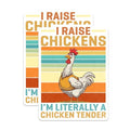 (2 Pack) Funny Chicken Farmer Stickers - I Raise Chickens I'm Literally A Chicken Tender - Farm Life Stickers - 5" On Longest Side - Sticks to Smooth Flat Surfaces - Made in USA - BMCS5113