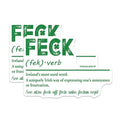 (2 Pack) Irish Slang Magnets - Funny Phrase - Irish Decor - Humor Magnets - Ireland Quote Feck - 5" On Longest Side - for Cars, Fridges, Toolboxes - Made in USA - MAG7134
