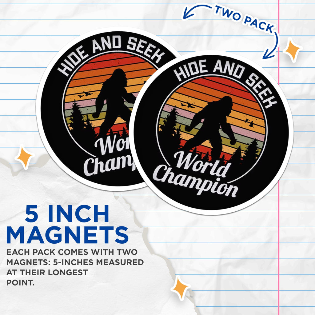 (2 Pack) Bigfoot Hide and Seek World Champion Magnets - Retro Sunset Sasquatch - Funny Outdoorsy Decor - 5 Inches On Longest Side - Thick Durable Magnet - Made in USA - MAG30012