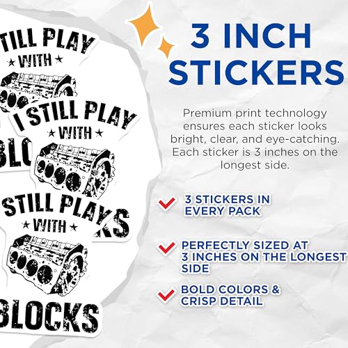 (3 Pack) I Still Play with Blocks Decals - Funny Engine Decal - Auto Mechanic Humor - 3 Inches On Longest Side - Easy Peel & Apply - Made in USA - 3MCS4533